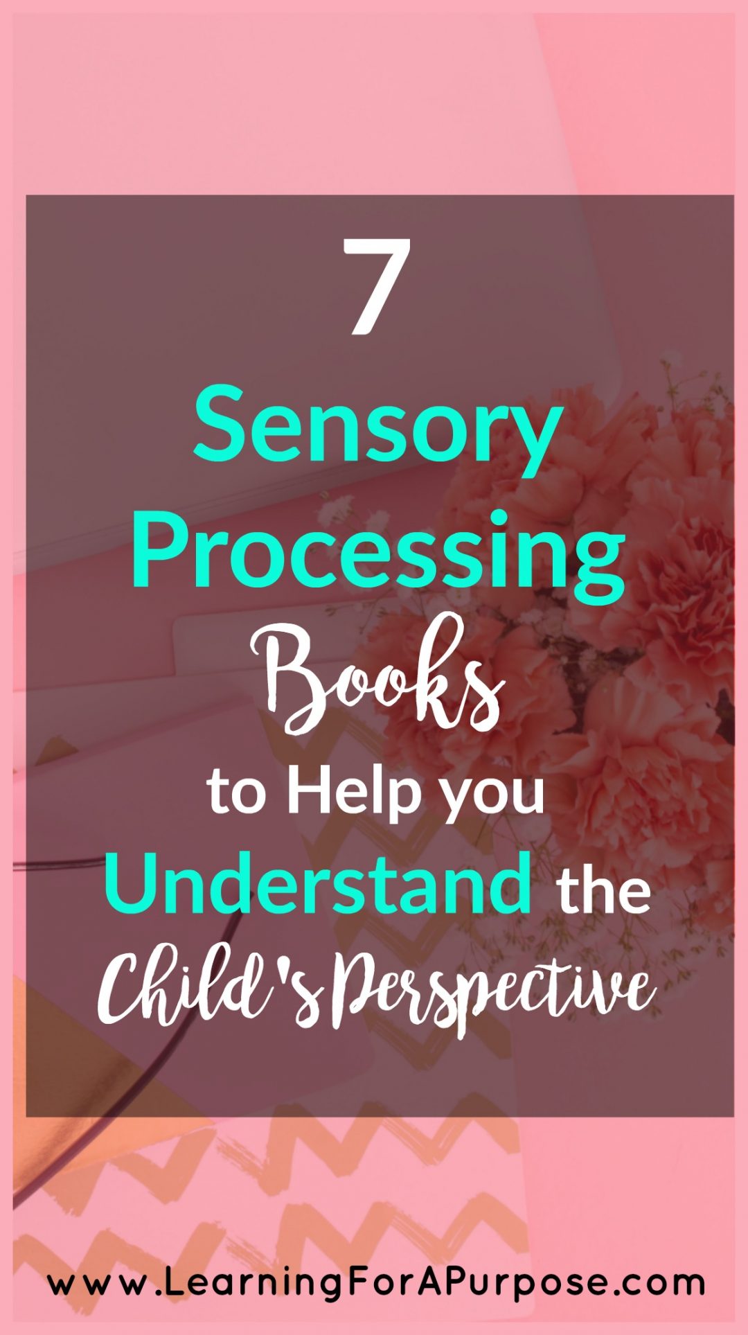 7 Sensory Processing Books to Help you Understand the Child's