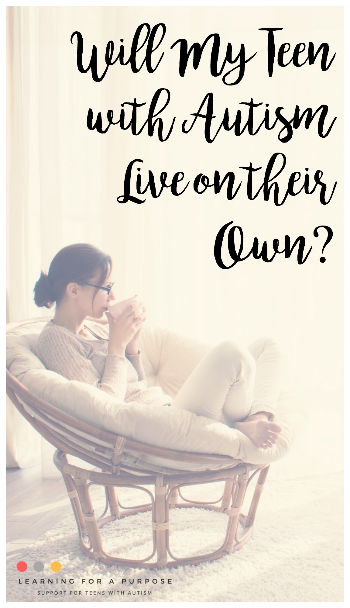 Will My Teen with Autism Live on their Own #autism #lifeskills #independence #teen