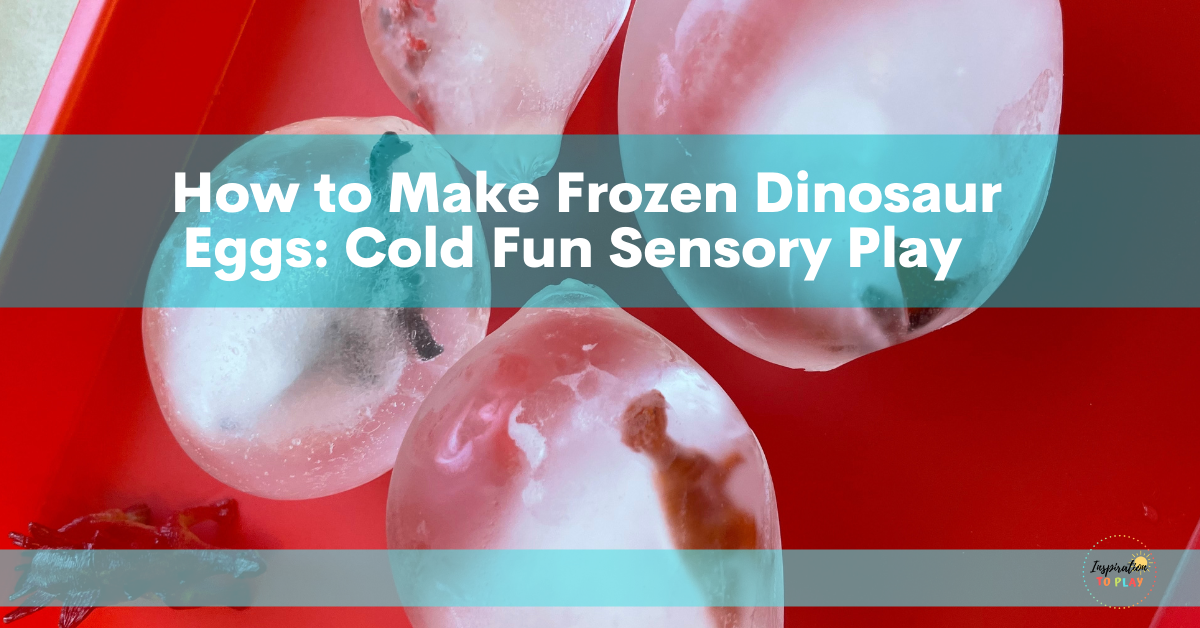 How to Make Frozen Dinosaur Eggs: Cold Fun Sensory Play - Learning For ...