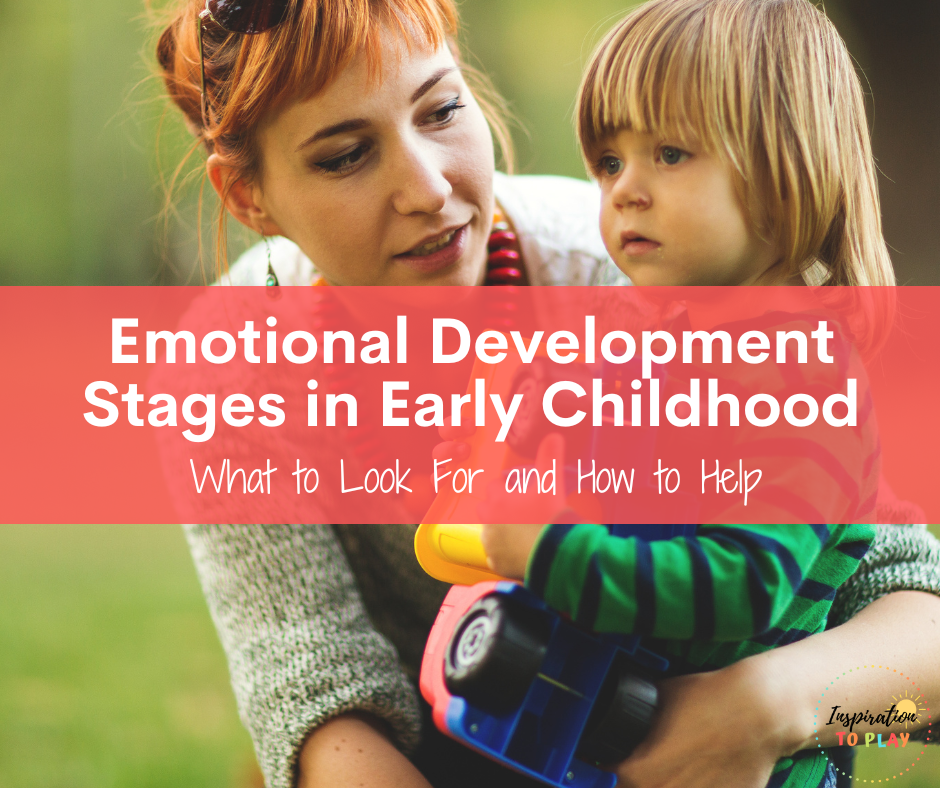 Emotional Development Stages in Early Childhood: What to Look For and ...